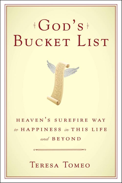 Cover of the book God's Bucket List by Teresa Tomeo, The Crown Publishing Group