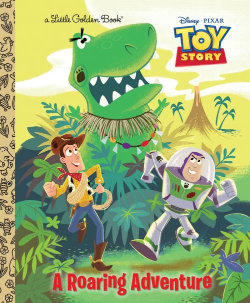 Cover of the book A Roaring Adventure (Disney/Pixar Toy Story) by Kristen L. Depken, Random House Children's Books
