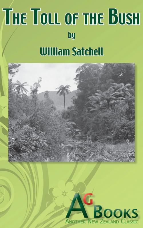 Cover of the book The toll of the bush by William Satchell, A G Books