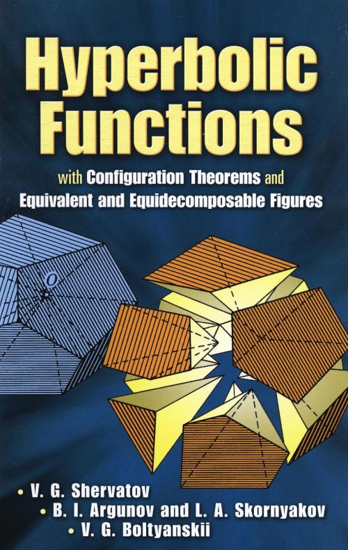 Cover of the book Hyperbolic Functions by L. A. Skornyakov, B. I. Argunov, V. G. Boltyanskii, V. G. Shervatov, Dover Publications