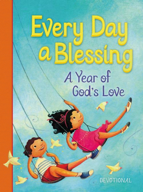 Cover of the book Every Day a Blessing by Thomas Nelson, Thomas Nelson