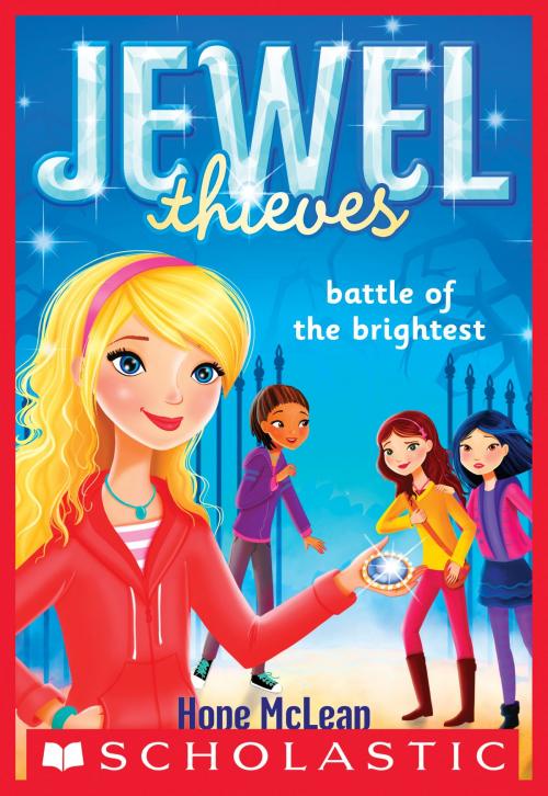 Cover of the book Jewel Society #4: Battle of the Brightest by Hope McLean, Scholastic Inc.