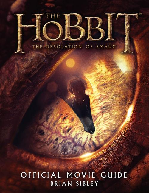 Cover of the book The Hobbit: The Desolation of Smaug Official Movie Guide by Brian Sibley, HMH Books
