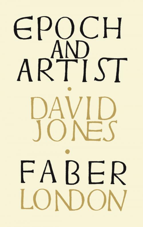 Cover of the book Epoch and Artist by David Jones, Faber & Faber