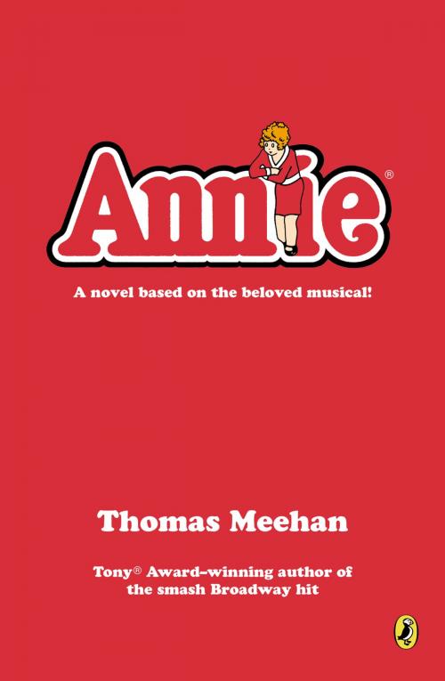 Cover of the book Annie by Thomas Meehan, Penguin Young Readers Group