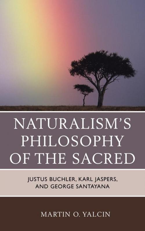 Cover of the book Naturalism's Philosophy of the Sacred by Martin O. Yalcin, Lexington Books