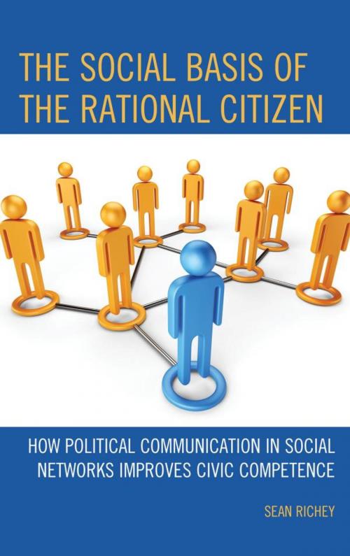 Cover of the book The Social Basis of the Rational Citizen by Sean Richey, Sarah Brosnan, Ikeda Ken'ichi, J. Benjamin Taylor, Lexington Books