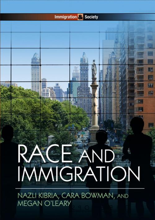 Cover of the book Race and Immigration by Nazli Kibria, Cara Bowman, Megan O'Leary, Wiley