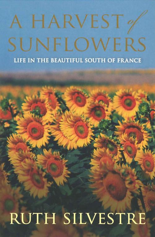 Cover of the book A Harvest of Sunflowers by Ruth Silvestre, Allison & Busby