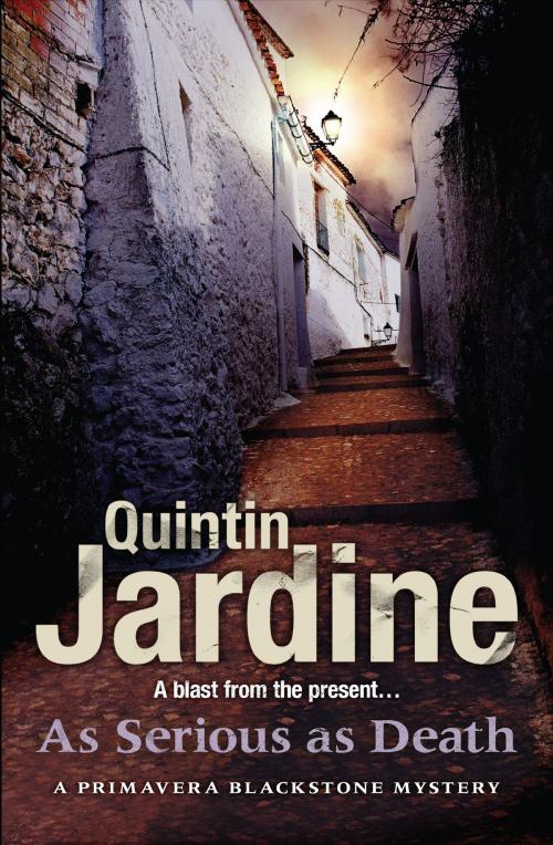 Cover of the book As Serious As Death (Primavera Blackstone series, Book 5) by Quintin Jardine, Headline