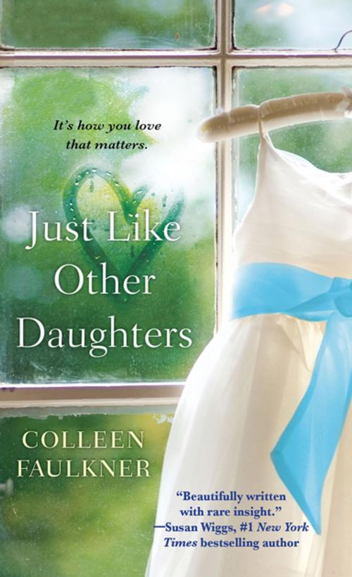 Cover of the book Just Like Other Daughters by Colleen Faulkner, Kensington Books