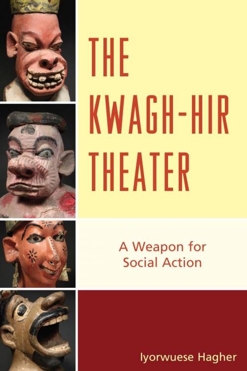 Cover of the book The Kwagh-hir Theater by Iyorwuese Hagher, UPA