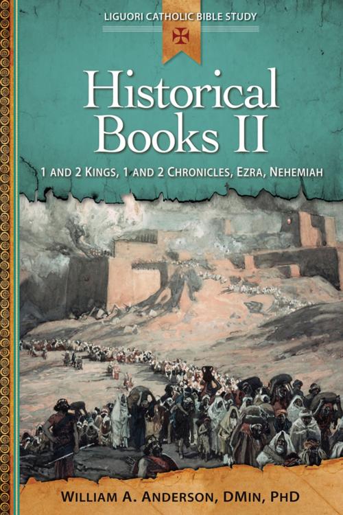 Cover of the book Historical Books II by William A. Anderson, DMin, PhD, Liguori Publications