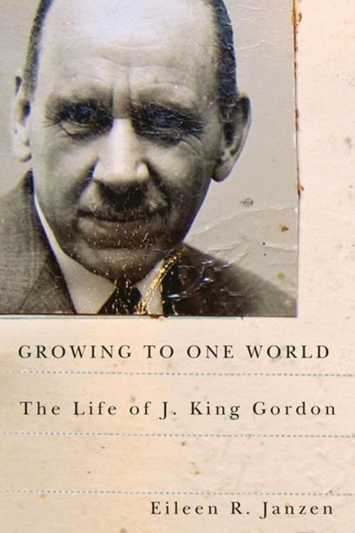 Cover of the book Growing to One World by Eileen Janzen, MQUP