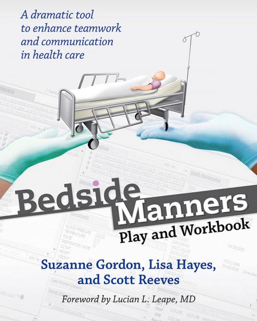 Cover of the book Bedside Manners by Suzanne Gordon, Lisa Hayes, Scott Reeves, Cornell University Press