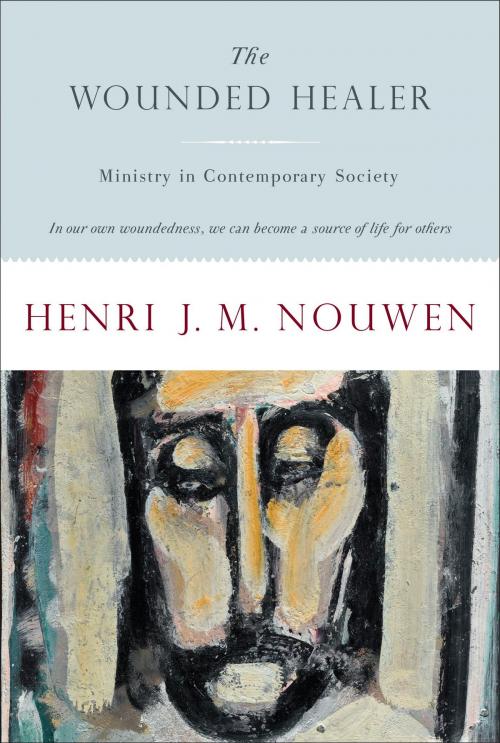 Cover of the book The Wounded Healer by Henri J. M. Nouwen, The Crown Publishing Group