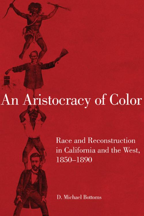 Cover of the book An Aristocracy of Color by D. Michael Bottoms, University of Oklahoma Press