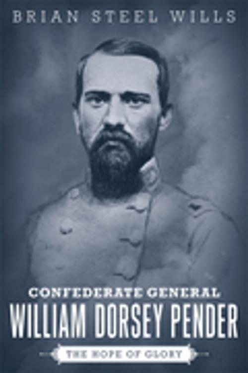 Cover of the book Confederate General William Dorsey Pender by Brian Steel Wills, LSU Press