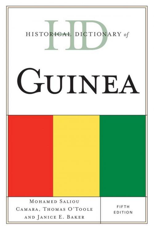 Cover of the book Historical Dictionary of Guinea by Thomas O'Toole, Mohamed Saliou Camara, Janice E. Baker, Scarecrow Press