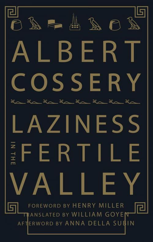 Cover of the book Laziness in the Fertile Valley by Albert Cossery, Anna Della Subin, New Directions