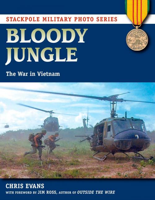 Cover of the book Bloody Jungle by Chris Evans, Stackpole Books
