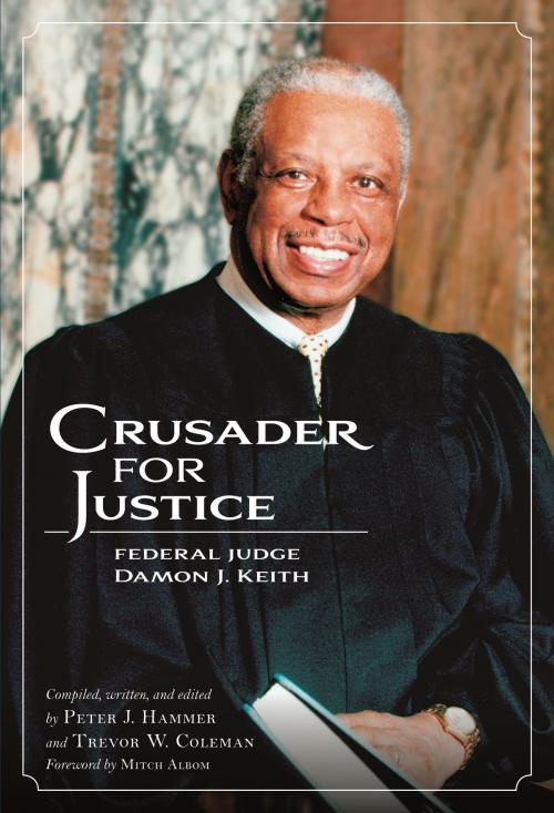 Cover of the book Crusader for Justice by Peter J. Hammer, Trevor W. Coleman, Wayne State University Press