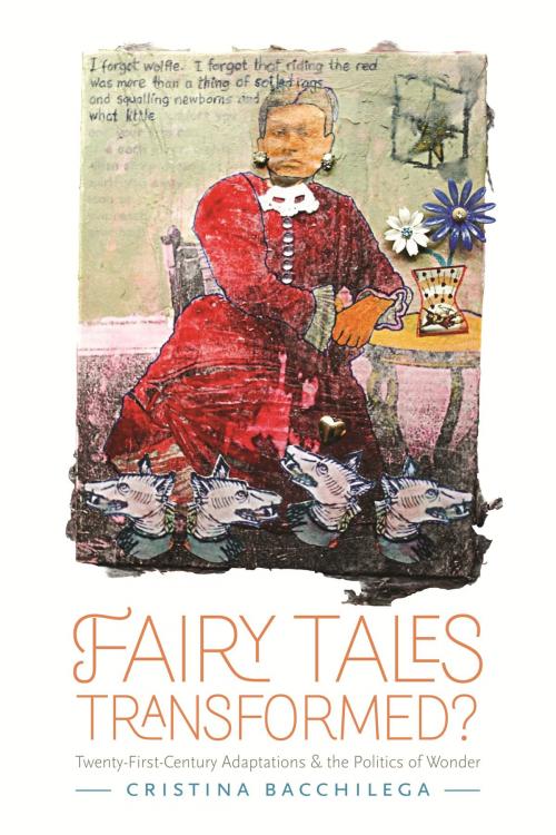 Cover of the book Fairy Tales Transformed? by Cristina Bacchilega, Wayne State University Press
