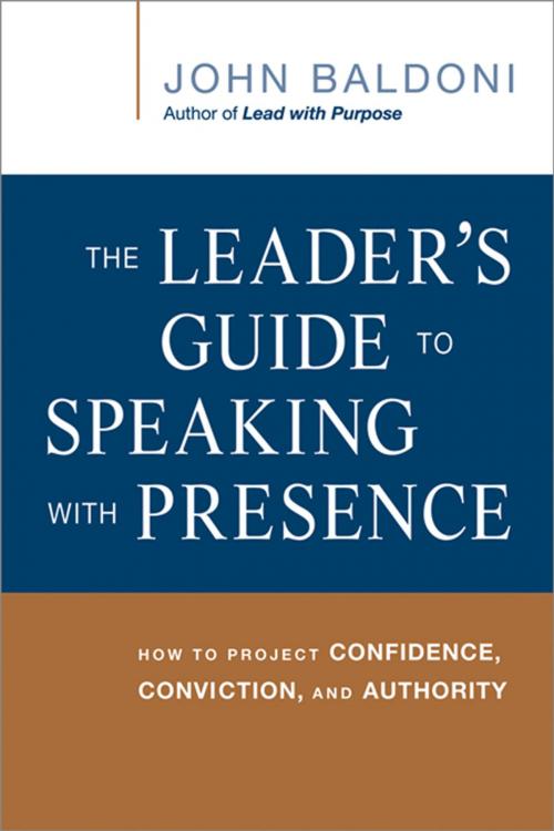 Cover of the book The Leader's Guide to Speaking with Presence by John Baldoni, AMACOM