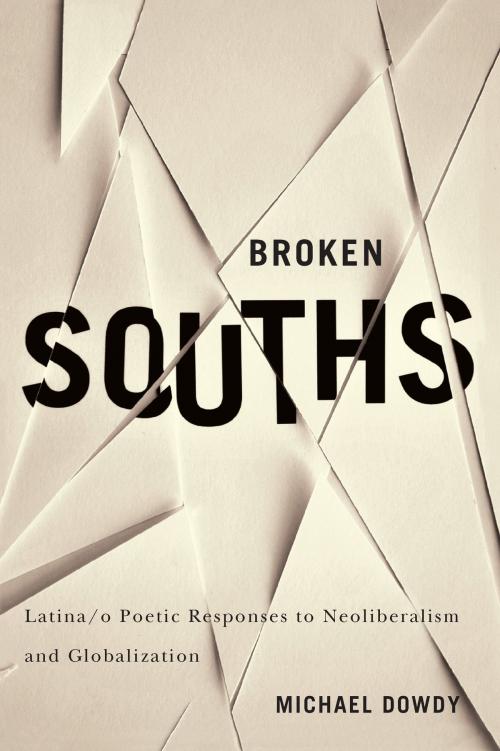 Cover of the book Broken Souths by Michael Dowdy, University of Arizona Press