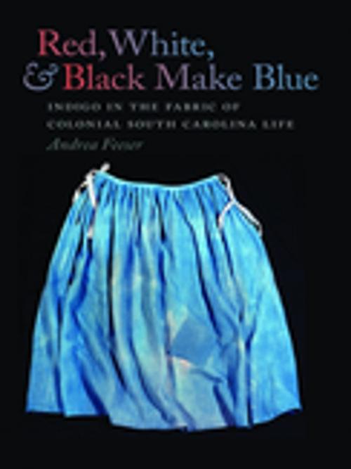 Cover of the book Red, White, and Black Make Blue by Andrea Feeser, University of Georgia Press
