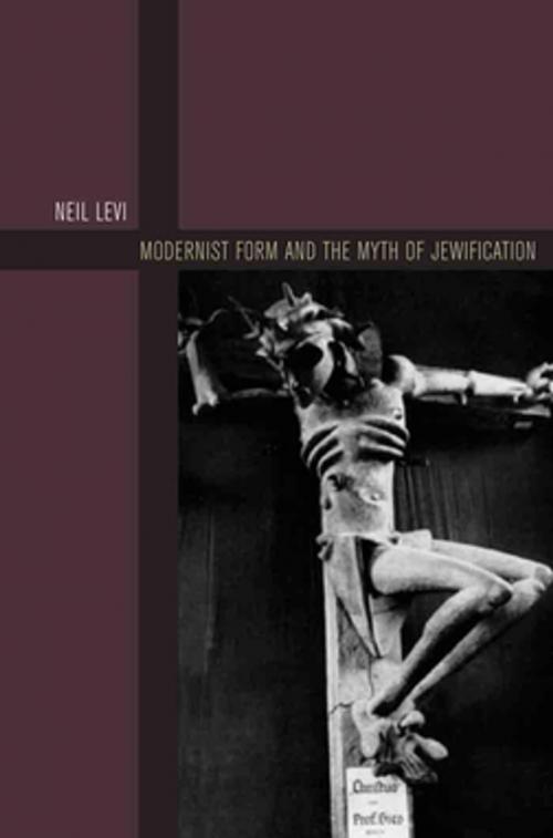 Cover of the book Modernist Form and the Myth of Jewification by Neil Levi, Fordham University Press