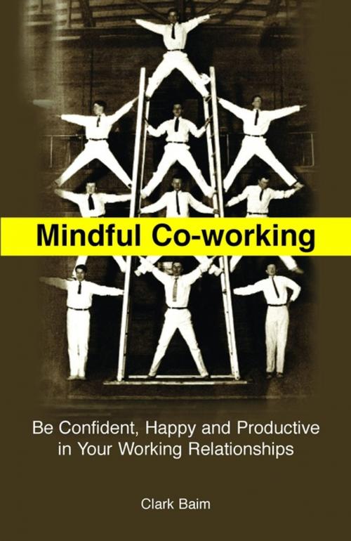 Cover of the book Mindful Co-Working by Clark Baim, Jessica Kingsley Publishers