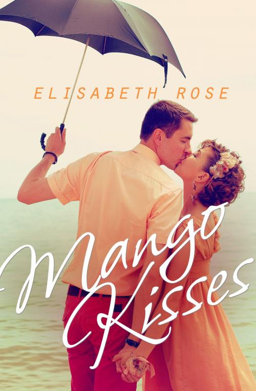 Cover of the book Mango Kisses by Elisabeth Rose, Escape Publishing
