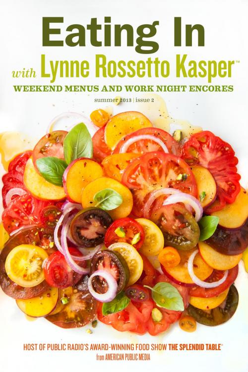 Cover of the book Eating In with Lynne Rossetto Kasper, Issue 2 by Lynne Rossetto Kasper, American Public Media