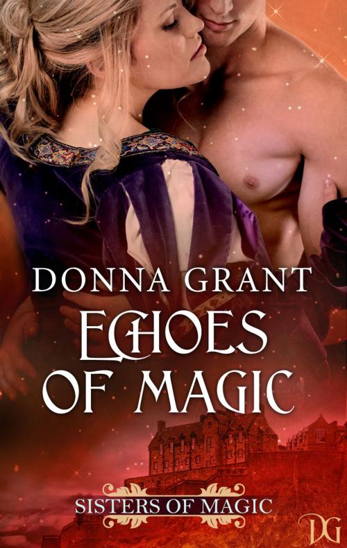 Cover of the book Echoes of Magic by Donna Grant, DL Grant, LLC
