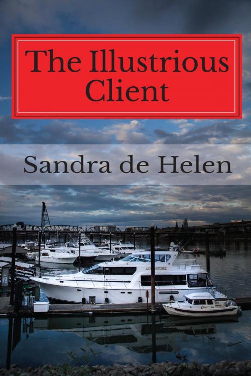 Cover of the book The Illustrious Client by Sandra De Helen, Beverly Standish, McCorkle Ink