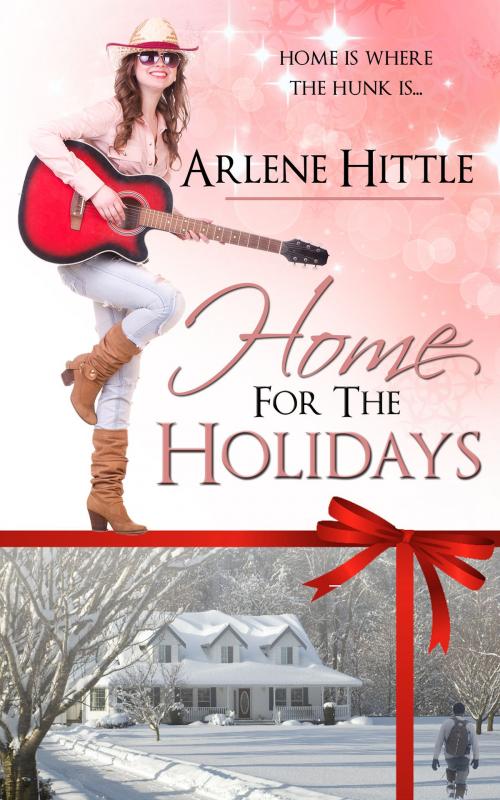 Cover of the book Home for the Holidays by Arlene Hittle, Arlene Hittle
