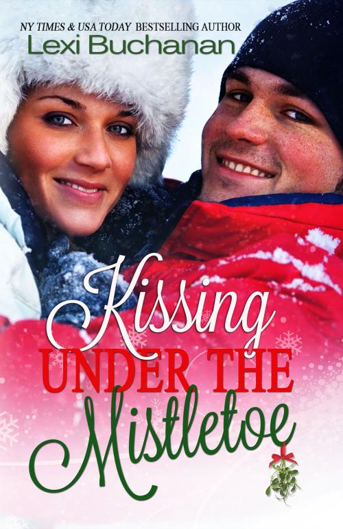 Cover of the book Kissing Under the Mistletoe by Lexi Buchanan, HFCA Publishing House