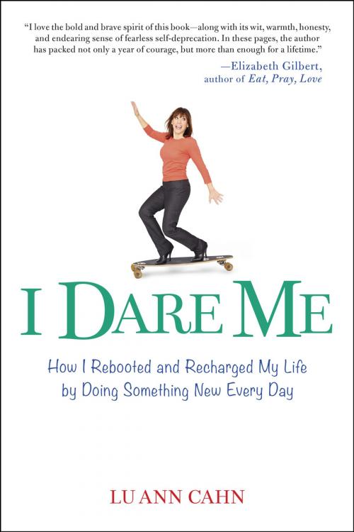 Cover of the book I Dare Me by Lu Ann Cahn, Penguin Publishing Group