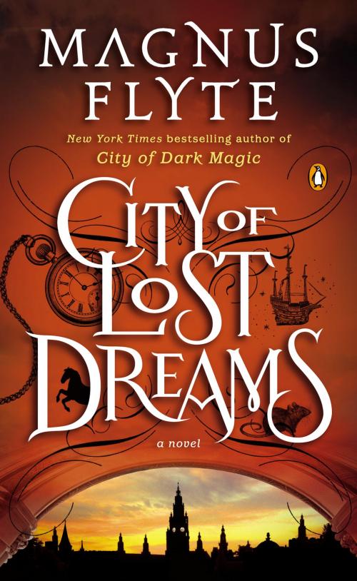 Cover of the book City of Lost Dreams by Magnus Flyte, Penguin Publishing Group