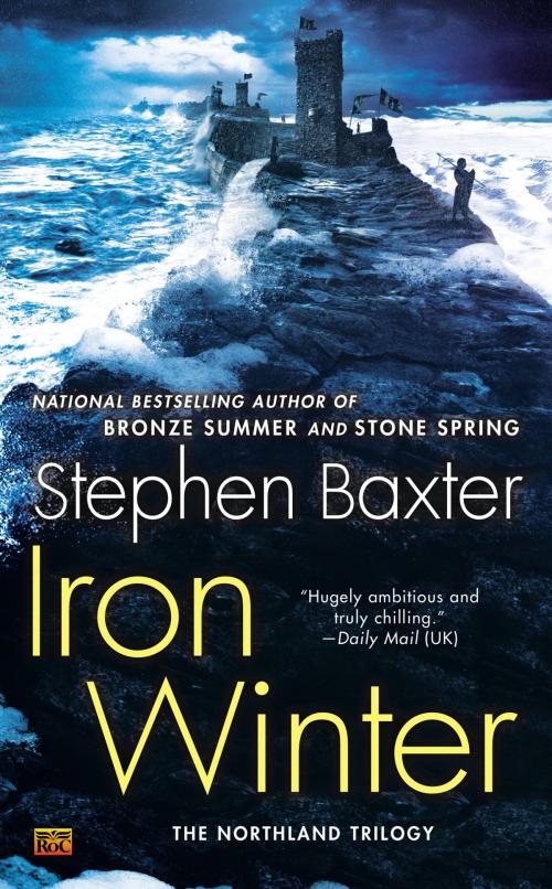 Cover of the book Iron Winter by Stephen Baxter, Penguin Publishing Group