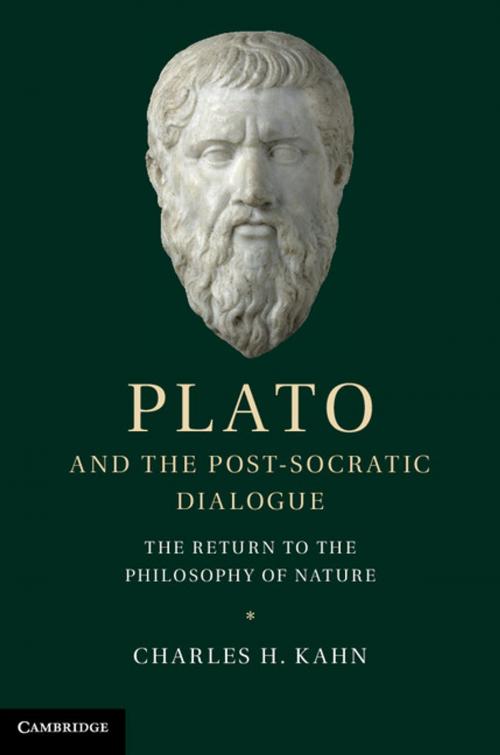 Cover of the book Plato and the Post-Socratic Dialogue by Charles H. Kahn, Cambridge University Press