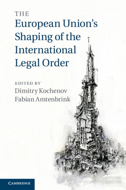 Cover of the book The European Union's Shaping of the International Legal Order by , Cambridge University Press