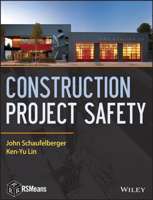 Cover of the book Construction Project Safety by John Schaufelberger, Ken-Yu Lin, Wiley