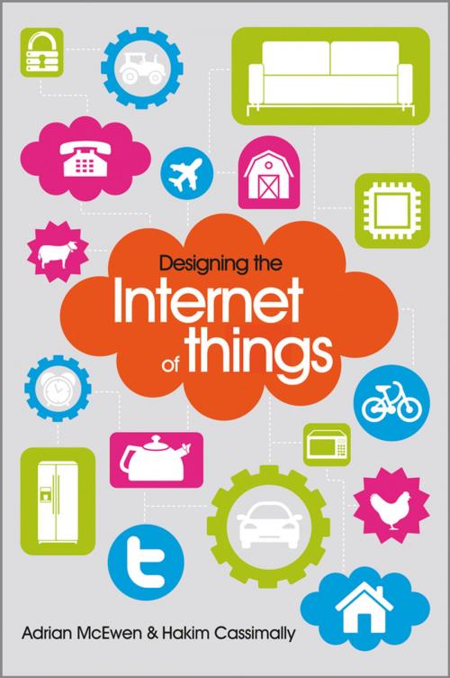 Cover of the book Designing the Internet of Things by Adrian McEwen, Hakim Cassimally, Wiley