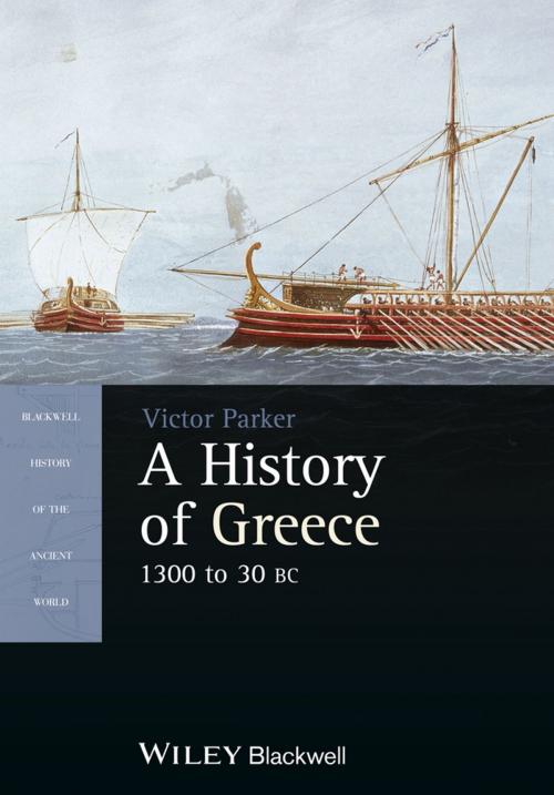 Cover of the book A History of Greece, 1300 to 30 BC by Victor Parker, Wiley