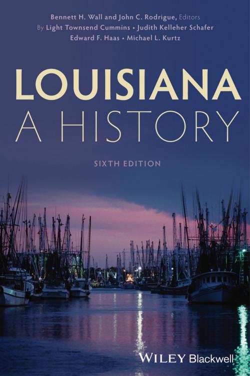 Cover of the book Louisiana by Light Townsend Cummins, Judith Kelleher Schafer, Edward F. Haas, Michael L. Kurtz, Wiley