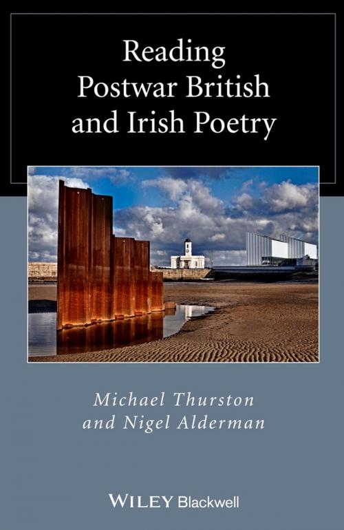 Cover of the book Reading Postwar British and Irish Poetry by Michael Thurston, Nigel Alderman, Wiley
