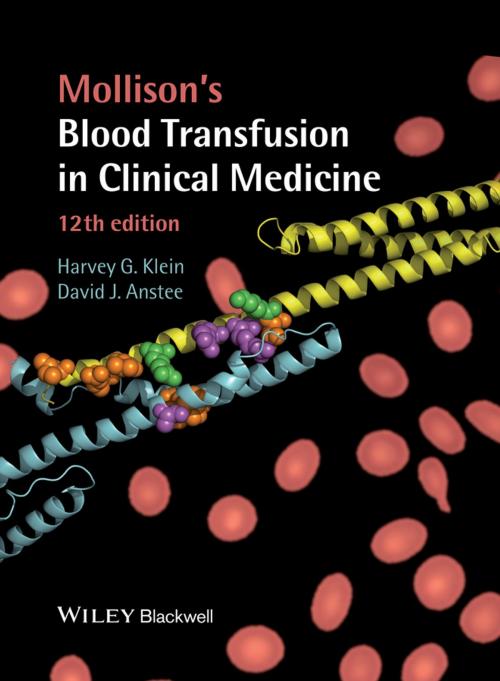 Cover of the book Mollison's Blood Transfusion in Clinical Medicine by Harvey G. Klein, David J. Anstee, Wiley