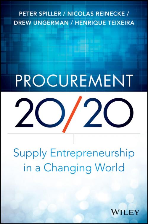 Cover of the book Procurement 20/20 by Peter Spiller, Nicolas Reinecke, Drew Ungerman, Henrique Teixeira, Wiley